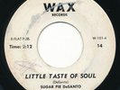 SUGAR PIE DE SANTO Little Taste Of Soul WAX Rare Version Soul R&B 45 Hear KILLER