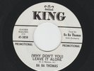 ROCKABILLY R&B bw DEEP SOUL- BA BA THOMAS - LEAVE IT ALONE- HEAR - 1964 DJ KING
