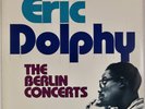 ERIC DOLPHY: The Berlin Concerts US Inner City Jazz Vinyl Superb 2x LP