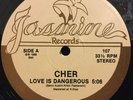 Cher LOVE IS DANGEROUS 12” Geno Austin IN AND OUT OF LOVE Jasmine Records (1988)