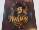 WAYLON JENNINGS GREATEST HITS LIMITED EDITION PICTURE DISC VINYL