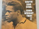 South Side Soul - The John Wright Trio LP Vinyl Status Records 1965 ST 7190 lp