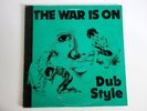 THE WAR IS ON DUB STYLE PHILL PRATT BOBBY KALPHAT SSLP 1007 RARE 1ST PRESS.