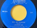 Northern Soul 45 Jackie Lee-Oh My Darlin'/ Darkest Days-Mirwood Reissue