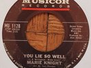 MARIE KNIGHT-YOU LIE SO WELL 45-MUSICOR RECORDS-NORTHERN SOUL-64 ORIGINAL-TOUGH