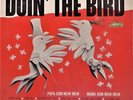 RIVINGTONS - DOIN' THE BIRD - PROMO 1963 RELEASE - NEAR MINT - ORIG INNER SLEEVE