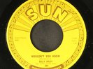 BILLY RILEY: wouldn't you know / baby please don't go SUN 7