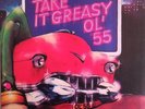 OL' 55 Take It Greasy Australia pressing 12'' vinyl Lp MINT 1976 rare OZ rock