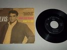 ELVIS PRESLEY - VIVA LAS VEGAS/WHAT'D I SAY - 45 GIRI - MADE IN ITALY