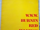 W.W.W. BURNIN RED IVANHOE - 1971 DANDELION LABEL LP