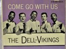 Dell Vikings Come Go With Us Dot EP DEP 1058 Doo Wop Del Vikings RARE