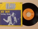 Elvis Presley My Boy / Loving Arms 1974 Belgium EX+/EX+