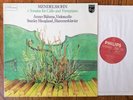 Philips 9500 953 Stereo - Mendelssohn Cello Sonatas Anner Bijlsma Hoogland MINT
