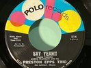 Preston Epps Trio Say Yeah  45-Polo