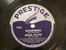 MODERN JAZZ MILES DAVIS Whispering / Down PRESTIGE 742