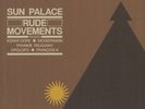 SUN PALACE - Rude Movements: Remixes - Vinyl (gatefold 2xLP)