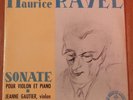 Jeanne Gautier Yvonne Lefebure Maurice Ravel Sonate Le Chant Du Monde LDY-8115