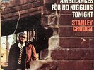 SPOKEN Stanley Crouch ‎– Ain't No Ambulances For No N******* Tonight LP (1969)