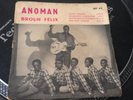 RARE AFRO 7  Anoman Brouh Félix Label:	Discaf – DF 13