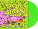 Dune Rats - Real Rare Whale - Neon Green Vinyl LP