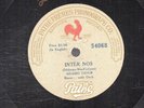 73g3.  Adamo Didur - Inter Nos (Stidman-MacFayden) - Pathe 54068 (single face)