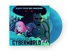 Black Tiger Sex Machine - Once Upon A Time In Cyberworld LP (Turquoise Vinyl)