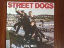 Street Dogs State Of Grace Vinyl