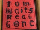 Tom Waits Real Gone 2 LP Gatefold :  First Pressing 2004 Sealed Vinyl