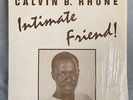 Calvin Bernard Rhone - Intimate Friend