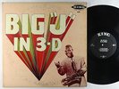 Big Jay McNeely - Big Jay In 3-D LP - King No Crown Mono DG