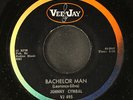 JOHNNY CYMBAL: bachelor man / growing up with you VEE-JAY 7