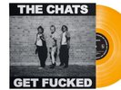 NEW - Chats (The), Get Fucked Orange LP