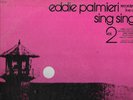EDDIE PALMIERI AND THE HARLEM RIVER DRIVE SINGERS - LIVE AT SING SING, VOL. 2