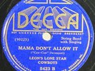 Leon's Lone Star Cowboys, Mama Don't Allow It, Decca 5423, Country 78, 1935