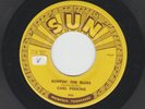 ROCKABILLY 45 - CARL PERKINS - BOPPIN' THE BLUES - HEAR 1956 SUN 243