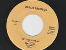 SWEET bw MODERN SOUL 45 - CLASS ACT w/  RITA - SAY YOU LOVE ME- HEAR on RI-BOB