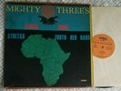 record   Mighty Three's* – Africa Shall Stretch Forth Her Hand