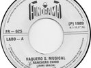 Vaqueros S. Musical - Ranchero Chido / Toro Mambo / 7