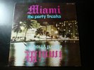 THE PARTY FREAKS MIAMI LP RECORD
