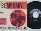 RONETTES Be My Baby RARE Denmark 45 danish Phil Spector girl group LISTEN