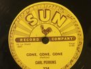 CARL PERKINS Gone Gone Gone / Let the Juke Box... Original 1955 Sun 78 rpm #224