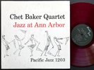 CHET BAKER Quartet Jazz At Ann Arbor LP PACIFIC JAZZ PJ 1203 US 1955 DG MONO RED