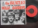 THE BEATLES  FRENCH SP/45T FO106 HELLO GOODBYE SACEM DE 1971 ORIGINL F