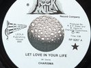 Modern Soul 45 CHARISMA Let Love In Your Life - Rock Mill - Rare Detroit Funk