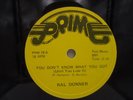 Ral Donner You Don't Know What you got Girl Best Friend Prime Records Jukebox E+