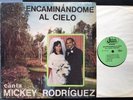 Mickey Rodriguez Encaminandome Al Cielo