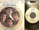IL GIOCATTOLO - LA MIA MANO / TI HO VISTA PIANGERE - 45 GIRI 7 DISCO VINILE