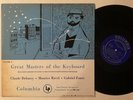GREAT MASTERS of THE KEYBOARD Vol. 1 Debussy Ravel Faure Columbia ML4291 LP VG++