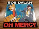 Bob Dylan*Oh Mercy*VINYL LP COLUMBIA RECORDS C 45281 NM/EX ORIG 1ST PRESS 1989