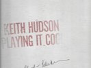 KEITH HUDSON - PLAYING IT COOL & PLAYING IT RIGHT - DUB - LP / NM/EX